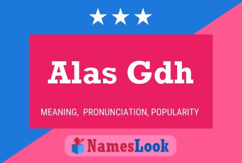 Постер имени Alas Gdh