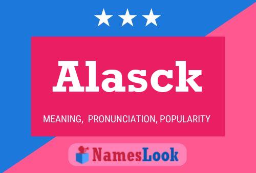 Постер имени Alasck