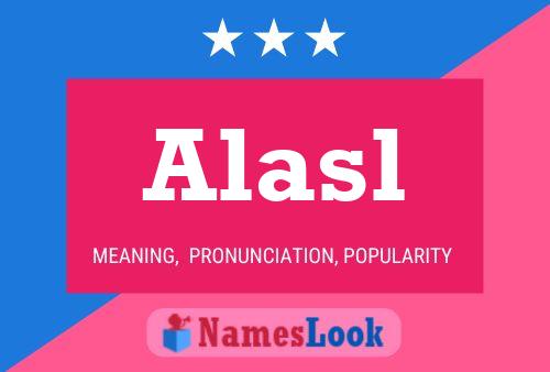 Постер имени Alasl