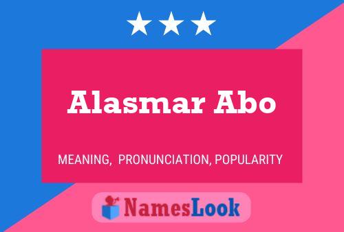 Постер имени Alasmar Abo