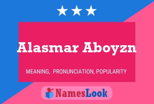 Постер имени Alasmar Aboyzn