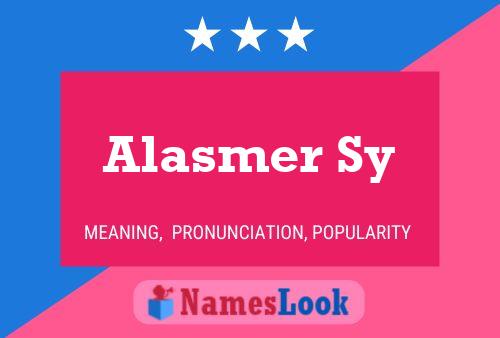 Постер имени Alasmer Sy