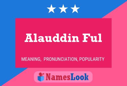 Постер имени Alauddin Ful