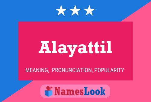 Постер имени Alayattil