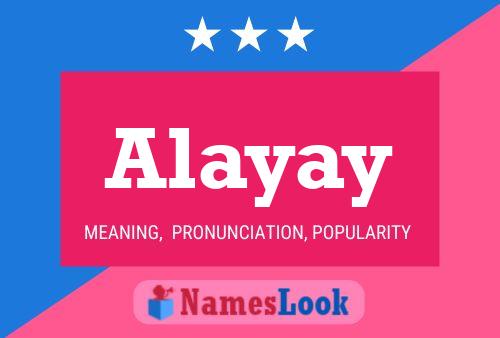 Постер имени Alayay