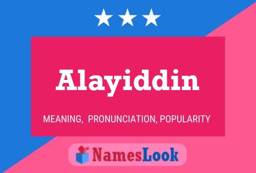 Постер имени Alayiddin