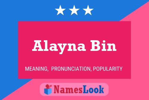 Постер имени Alayna Bin