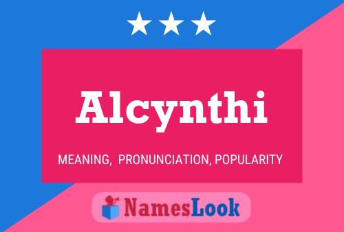 Постер имени Alcynthi