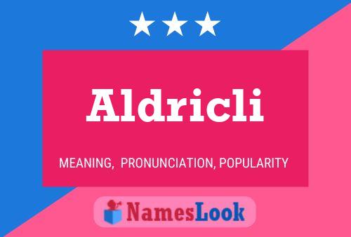 Постер имени Aldricli