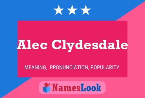 Постер имени Alec Clydesdale