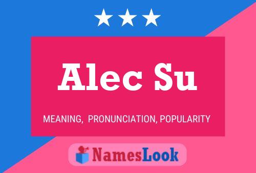 Постер имени Alec Su