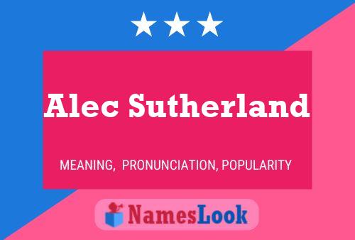 Постер имени Alec Sutherland