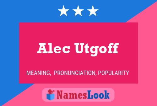 Постер имени Alec Utgoff