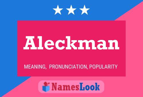 Постер имени Aleckman