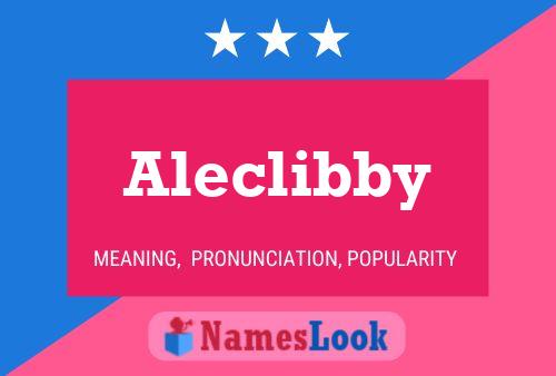 Постер имени Aleclibby