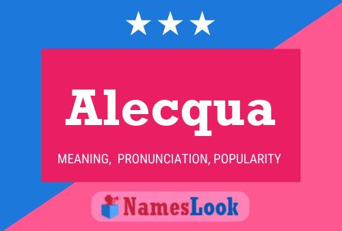 Постер имени Alecqua