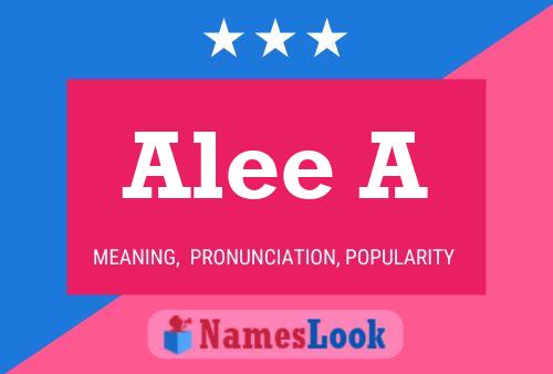 Постер имени Alee A