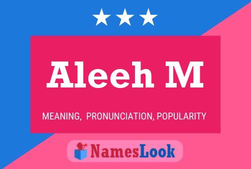 Постер имени Aleeh M