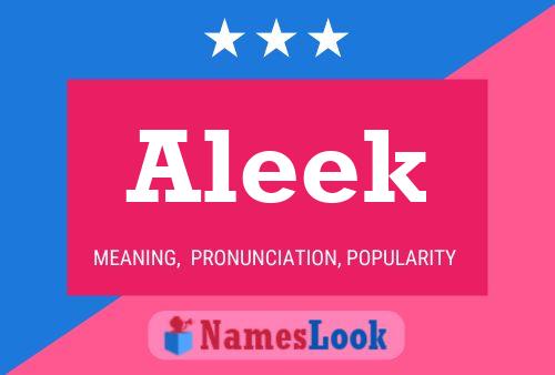 Постер имени Aleek