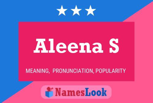 Постер имени Aleena S