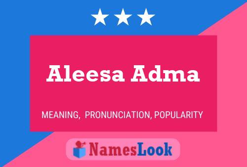 Постер имени Aleesa Adma