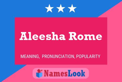 Постер имени Aleesha Rome