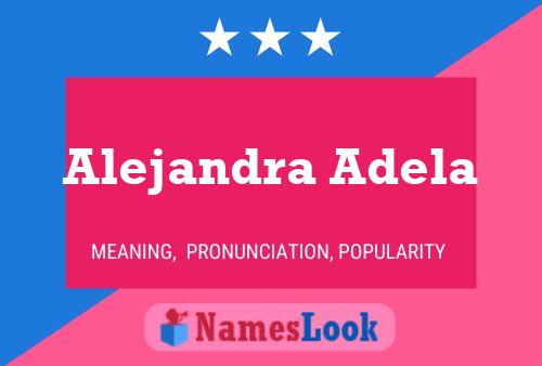 Постер имени Alejandra Adela