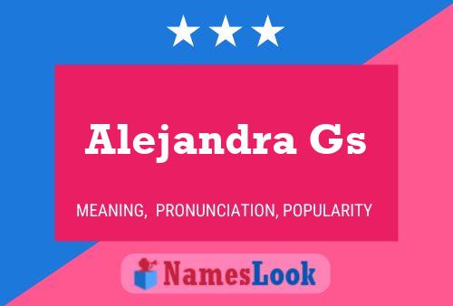 Постер имени Alejandra Gs