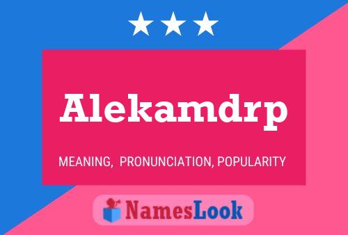 Постер имени Alekamdrp