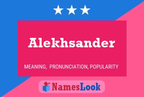 Постер имени Alekhsander