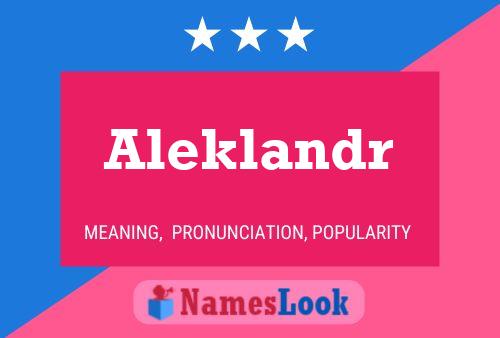 Постер имени Aleklandr