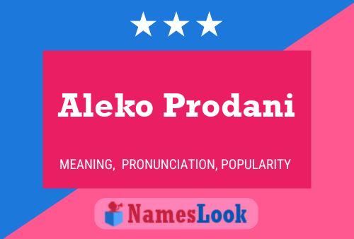 Постер имени Aleko Prodani