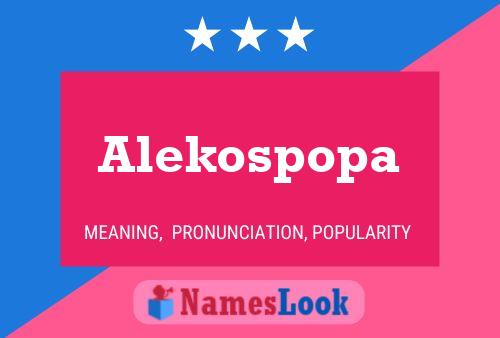 Постер имени Alekospopa