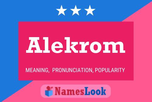 Постер имени Alekrom