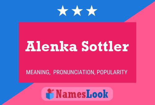 Постер имени Alenka Sottler