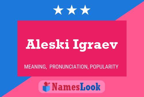 Постер имени Aleski Igraev