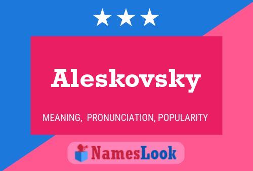 Постер имени Aleskovsky