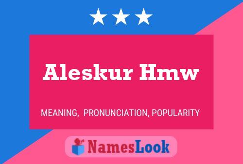 Постер имени Aleskur Hmw