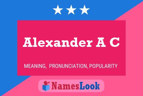 Постер имени Alexander A C