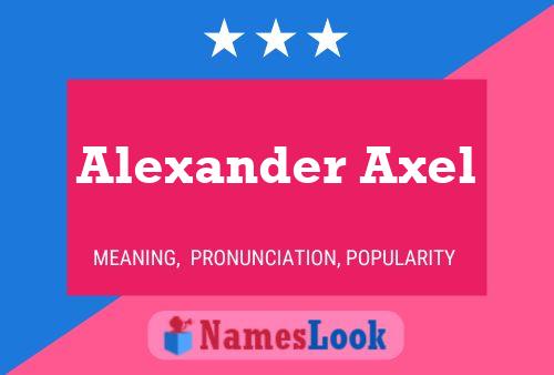 Постер имени Alexander Axel