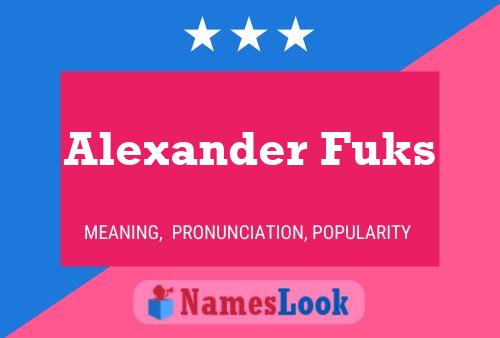 Постер имени Alexander Fuks