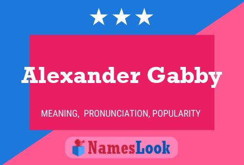 Постер имени Alexander Gabby