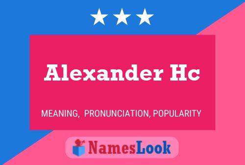 Постер имени Alexander Hc