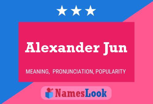 Постер имени Alexander Jun