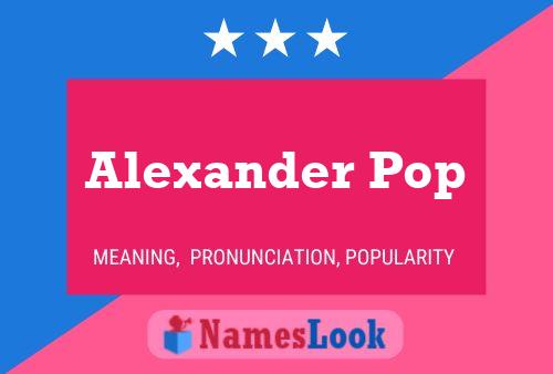 Постер имени Alexander Pop