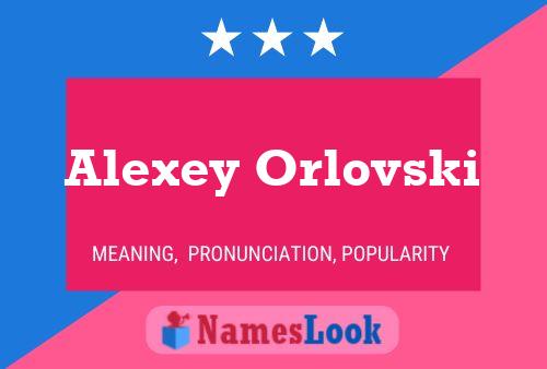 Постер имени Alexey Orlovski