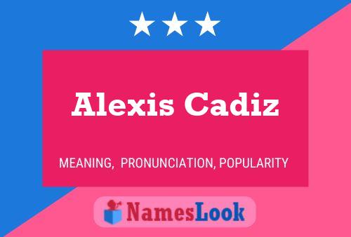 Постер имени Alexis Cadiz