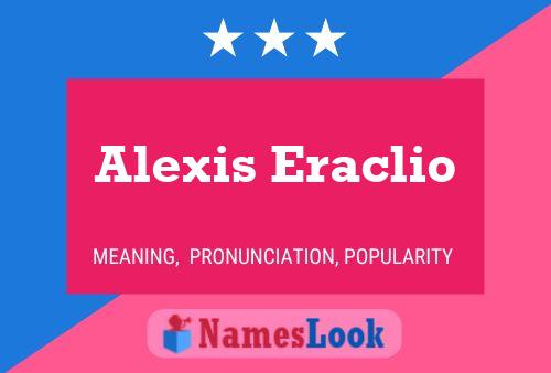 Постер имени Alexis Eraclio