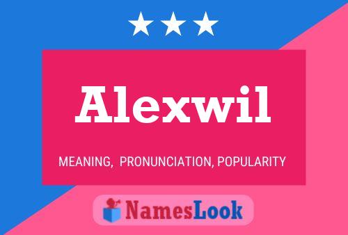 Постер имени Alexwil