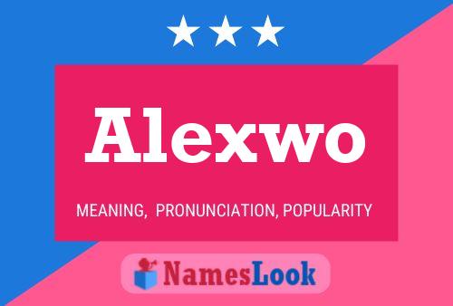 Постер имени Alexwo